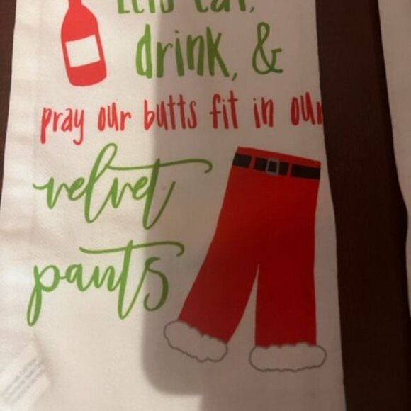 Lets Eat Drink & Pray Our Butts Fit Our Pants Christmas Kitchen Towel set of 2 - Picture 5 of 6